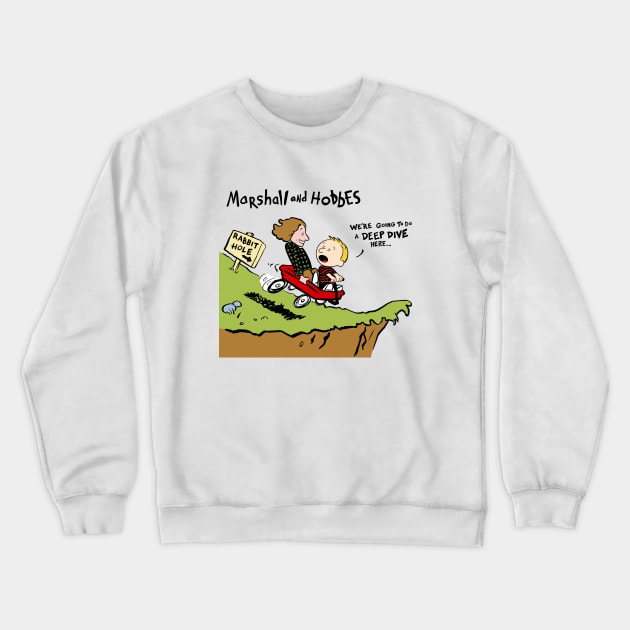 Marshall and Hobbes Crewneck Sweatshirt by BeckyandShoulderAngel